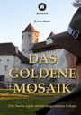 Rainer Wetzl: Das goldene Mosaik, Buch