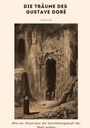 Antoine Félix: Die Träume des Gustave Doré, Buch