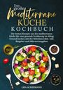 Lisa Ackermann: Das große Mediterrane Küche Kochbuch, Buch