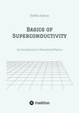 Steffen Sykora: Basics of Superconductivity, Buch