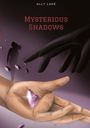 Ally Lake: Mysterious Shadows, Buch