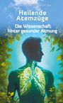 Alma Marianne Válki-Wollrabe: Heilende Atemzüge, Buch