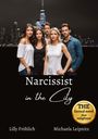 Michaela Leipnitz: Narcissist in the City - A humorous non-fiction novel about narcissism and toxic relationships, based on true events with practical solutions to free yourself from narcissistic abuse., Buch