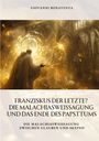 Giovanni Bonaventa: Franziskus der Letzte? Die Malachiasweissagung und das Ende des Papsttums, Buch