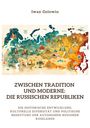 Iwan Golowin: Zwischen Tradition und Moderne: Die russischen Republiken, Buch