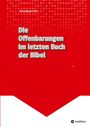 Wilhelm Uth: Die Offenbarungen im letzten Buch der Bibel, Buch