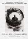 Stanley Gottwald: Zen: Der Weg zur inneren Ruhe, Buch