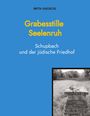 Britta Gaedecke: Grabesstille Seelenruh, Buch