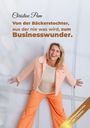 Christine Pum: Von der Bäckerstochter, aus der nie was wird, zum Businesswunder., Buch