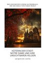 Jacques du Castel: Hüterin der Stadt: Notre Dame und ihre unsichtbaren Helden, Buch