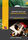 Ibrahim Nugwa Abdulrazak: Substance Abuse and Substance Use Disorders., Buch