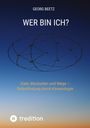 Georg Beetz: Wer bin Ich?, Buch