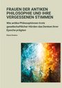 Diana Onslow: Frauen der antiken Philosophie und ihre vergessenen Stimmen, Buch