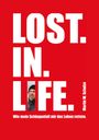 Martin Schulze: Lost. In. Life., Buch