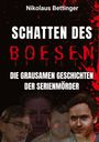 Nikolaus Bettinger: Schatten des Bösen, Buch