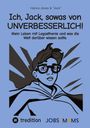 Hanna Jones: Ich, Jack, sowas von UNVERBESSERLICH!, Buch