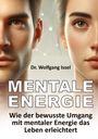 Wolfgang Issel: Mentale Energie, Buch