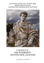 Anton Crassus: Caligula: Die Wahrheit hinter der Legende, Buch