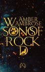 Amber Ambrose: Sons of Rockwood, Buch