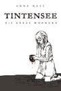 Anna Nave: Tintensee, Buch