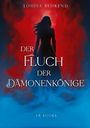 Louisa Behrend: Der Fluch der Dämonenkönige, Buch