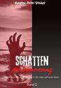 Karsten Peter Steiner: Schatten der Dämmerung, Buch