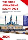 Hermann Selchow: The BRICS Awakening Kazan 2024, Buch