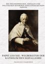 Francesco Marchesi: Papst Leo XIII.: Wegbereiter der Katholischen Soziallehre, Buch