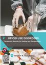 Ibrahim Nugwa Abdulrazak: Opioid Use Disorders:, Buch