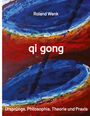 Roland Wenk: qi gong, Buch