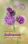 Alexandra Thoese: Seelenpoesie 5 - Sanft ins eigene Herz sinken, Buch