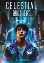 Lea Ansmann: Celestial Brothers, Buch