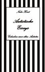 Nieke Horst: Autistische Essays - Inklusion, PTBS, Trauma, Sucht, Alkoholsucht, Autismus, Asperger, hochfunktionaler Autismus, Mobbing, Ignoranz, Abwertung, Marginalisierung, Ausgrenzung, Hochsensibilität, Buch