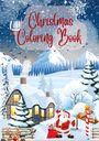 Joe Hammoud: Christmas Coloring Book -- Colorful Christmas Cheer ¿ A Festive Coloring Adventure, Buch