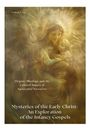 Andrew S. Lee: Mysteries of the Early Christ: An Exploration of the Infancy Gospels, Buch