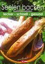 Andreas Kühnemann: Seelen backen, traditionell, Buch