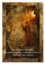 Joseph G. Butler: The Hidden Apostle: Deciphering the Gospel of Peter's Ancient Narratives, Buch