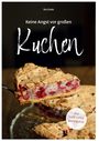 Buchcover mit dem Titel "Keine Angst vor großen Kuchen". Ein Stück Beerenkuchen wird präsentiert.