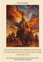 Ian Finnigan: Die vergessenen Herrscher der Steppe: Die Skythen im Fokus der Geschichte, Buch