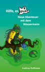 Andreas Hoffmann: Hilfe, es spukt!, Buch