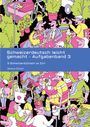 Verena Schorn: Schweizerdeutsch leicht gemacht - Aufgabenband 3, Buch