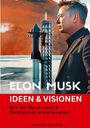 Hermann Selchow: Elon Musk - Ideen & Visionen, Buch