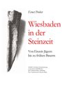 Ernst Probst: Wiesbaden in der Steinzeit, Buch