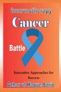 Azhar Ul Haque Sario: Immunotherapy Cancer Battle, Buch