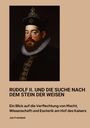 Jan Frantisek: Rudolf II. und die Suche nach dem Stein der Weisen, Buch