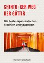 Hermann Candahashi: Shinto: Der Weg der Götter II, Buch