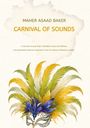 Maher Asaad Baker: Carnival of Sounds, Buch