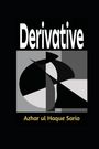 Azhar Ul Haque Sario: Derivative, Buch