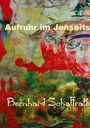 Bernhard Schaffrath: Aufstand im Jenseits, Buch