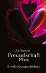 J. J. Barton: Freundschaft Plus, Buch